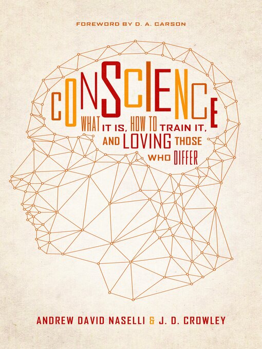 Title details for Conscience by Andrew David Naselli - Available